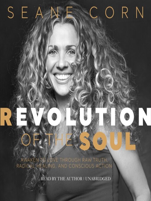Title details for Revolution of the Soul by Seane Corn - Wait list